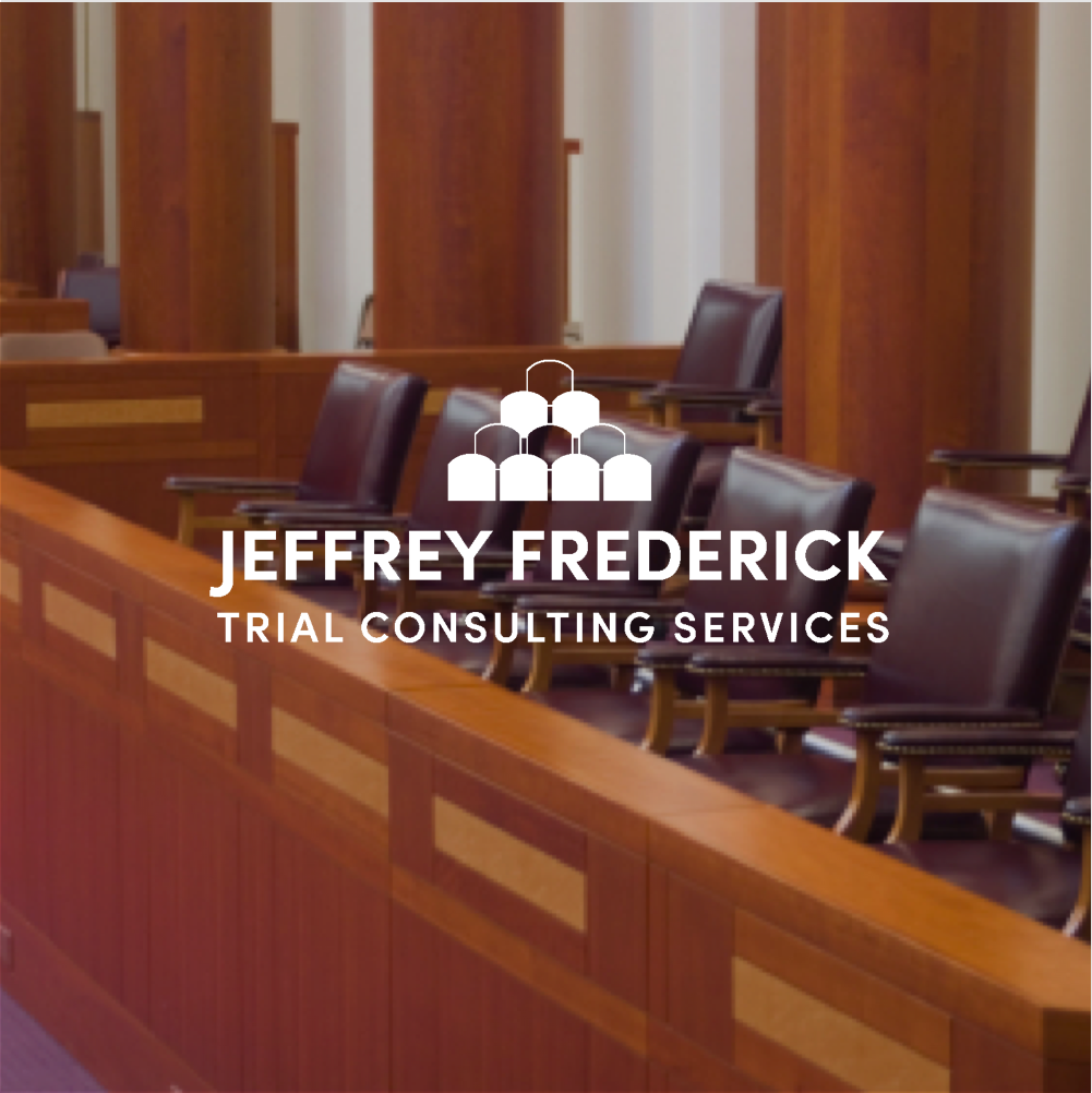 Jeffrey Frederick Trial Consulting Services