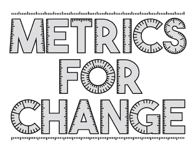 Metrics for Change.png