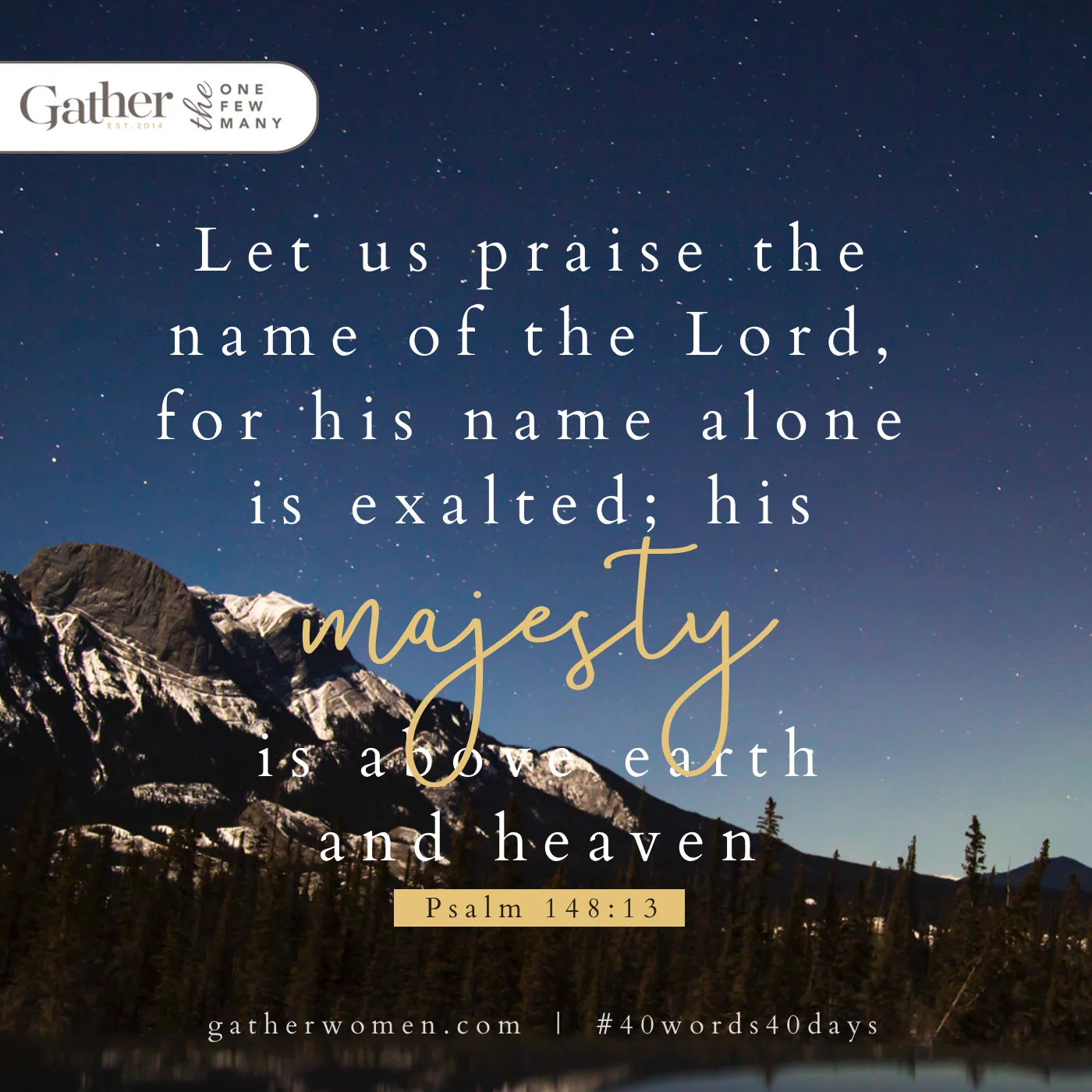 Lord, our Lord, how majestic is your name in all the earth! Psalm 8: