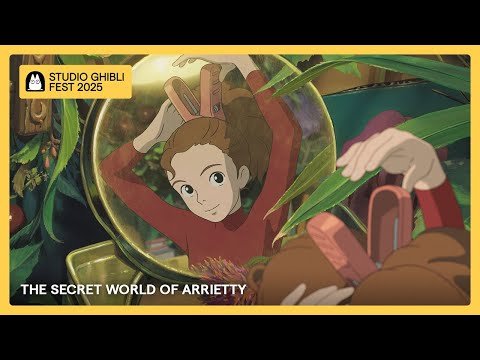 THE SECRET WORLD OF ARRIETTY