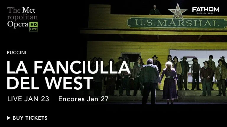 The Metropolitan Opera: La Fanciulla Del West