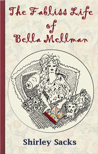 The Fabliss Life of Bella Mellman