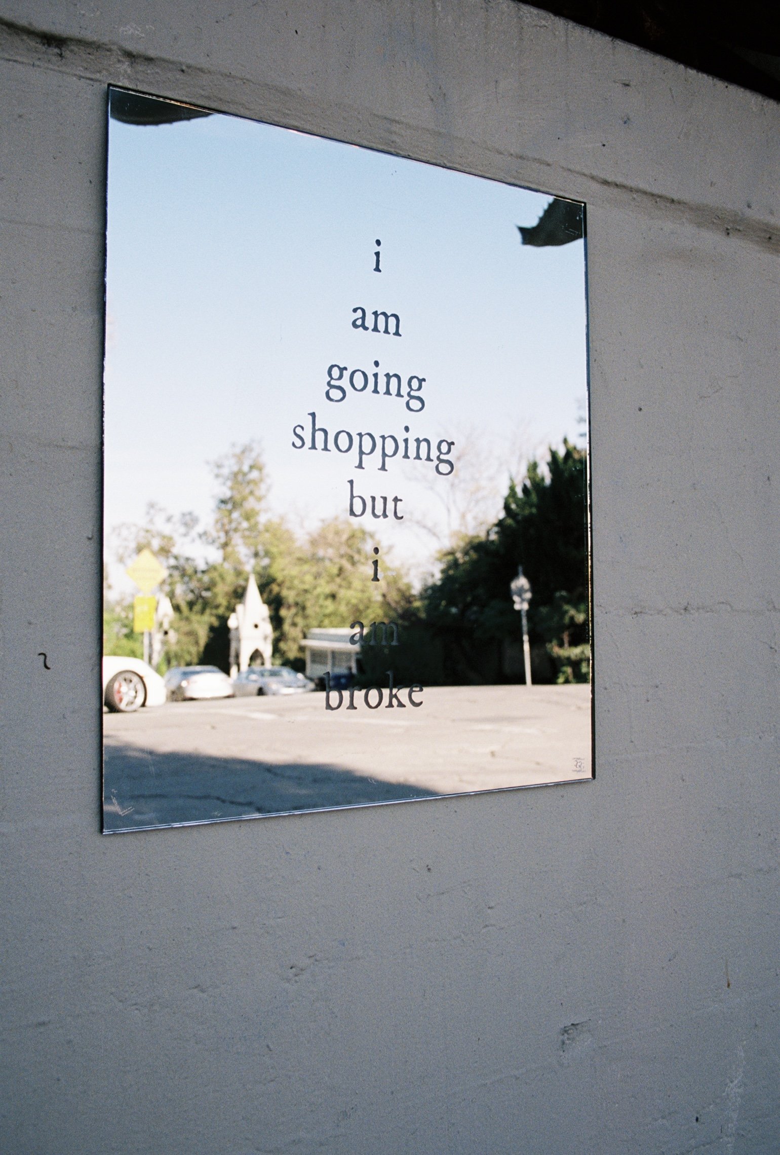 "i am going shopping but i am broke", Shakespeare Bridge, Los Feliz