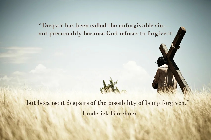 Despair the Unforgivable Sin.jpg