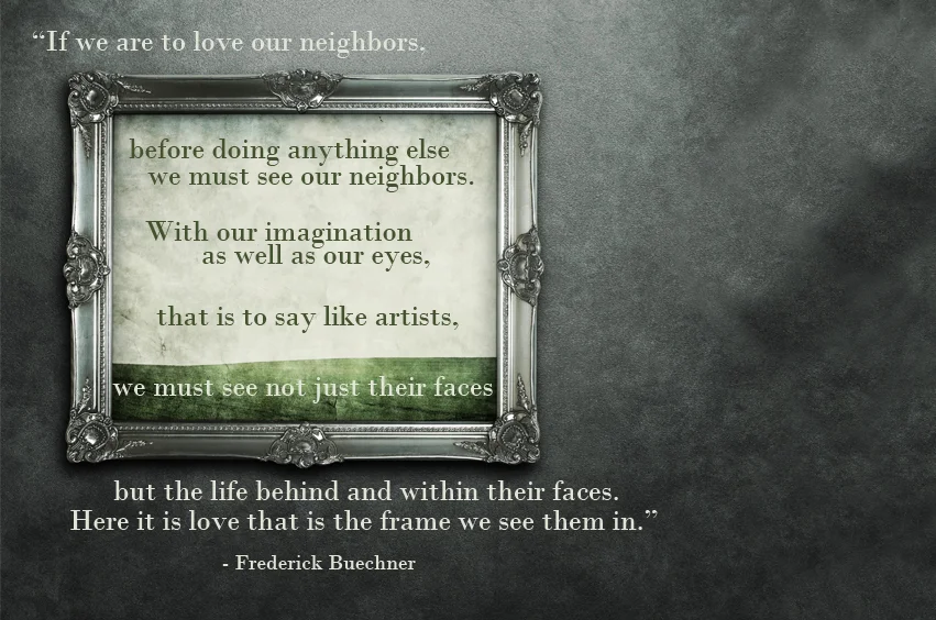 If We Are To Love Our Neighbors.jpg