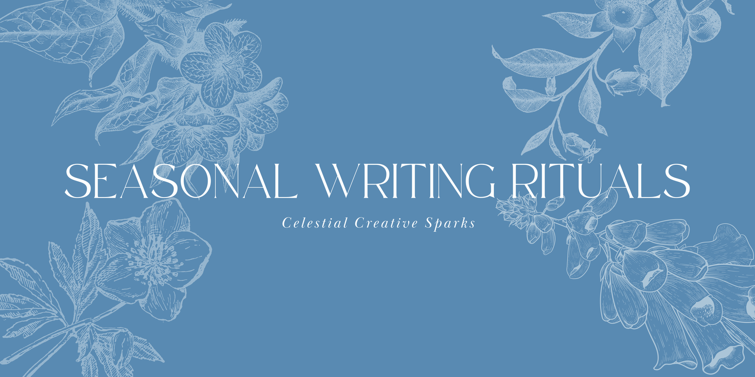 SEASONAL WRITING RITUALS — Kate Belew