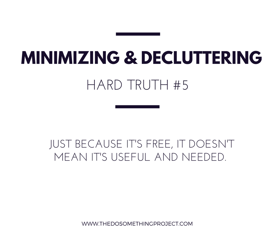 Just because it's free, it doesn't mean it's useful and needed.