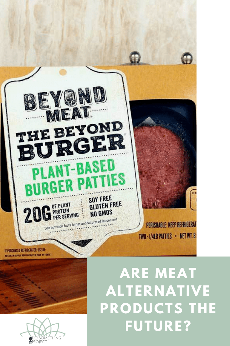 Are Meat Alternative Products The Future? Beyond Meat and Impossible Burger