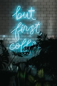 But First Coffee sign.jpg