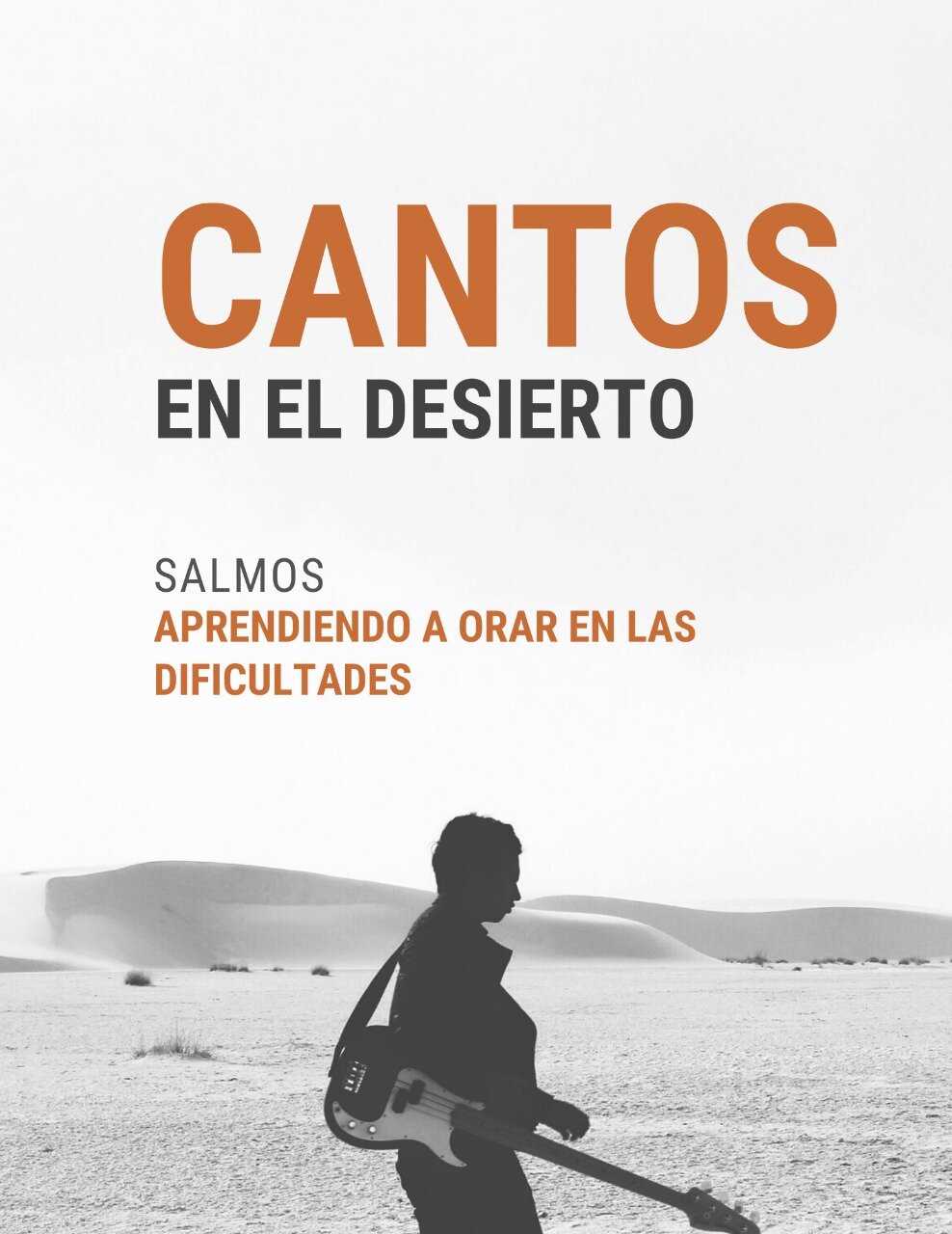 Cantos en El Desierto: Una Serie de Sermones para Su Iglesia Durante  Cuaresma — Let's walk together!