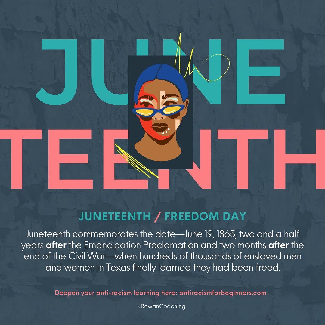 Happy Juneteenth! As a white business-owner with privilege in this world, here are a few ways we (fellow white people) should consider celebrating this important holiday. I'm speaking from my own learning here, as an invitation to continue improving 