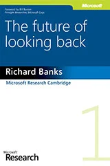 The Future of Looking Back