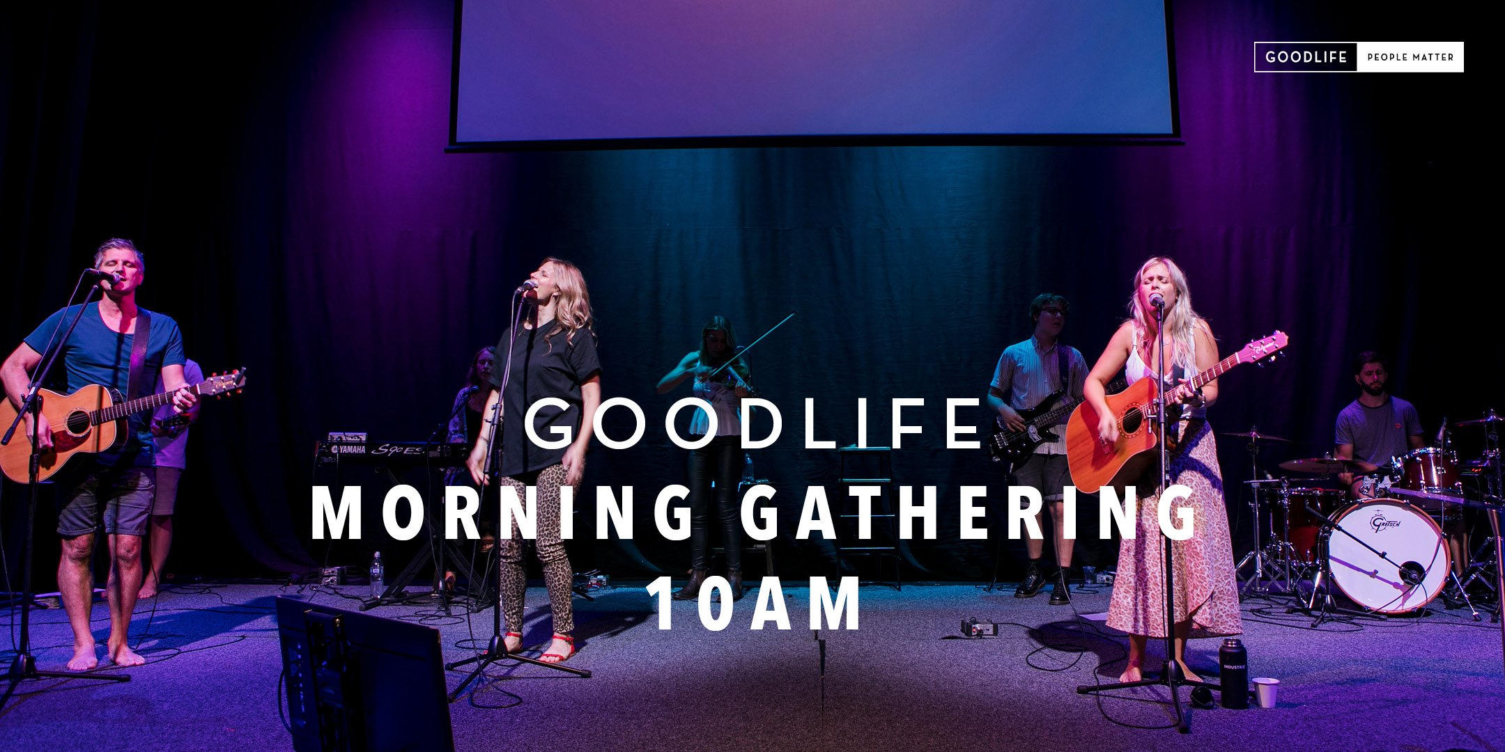 Goodlife Morning Gathering Slide.jpg