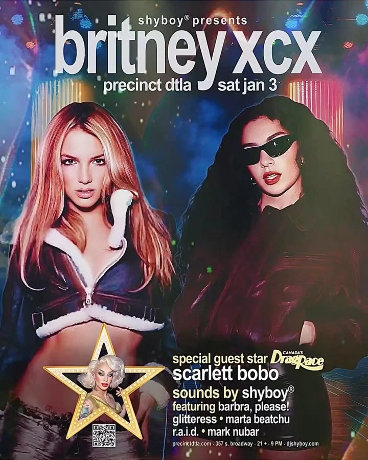 ShyBoy&reg; presents Britney xcx @precinctdtla on Sat 1.3.26 with special guest star @itsscarlettbobo of @canadasdragrace ✨

Sounds by @djshyboy &bull; Featuring @barbra.please @the_glitteress @martabeatchu @raiddancers

🎟️ Special 2-for-1 advance t