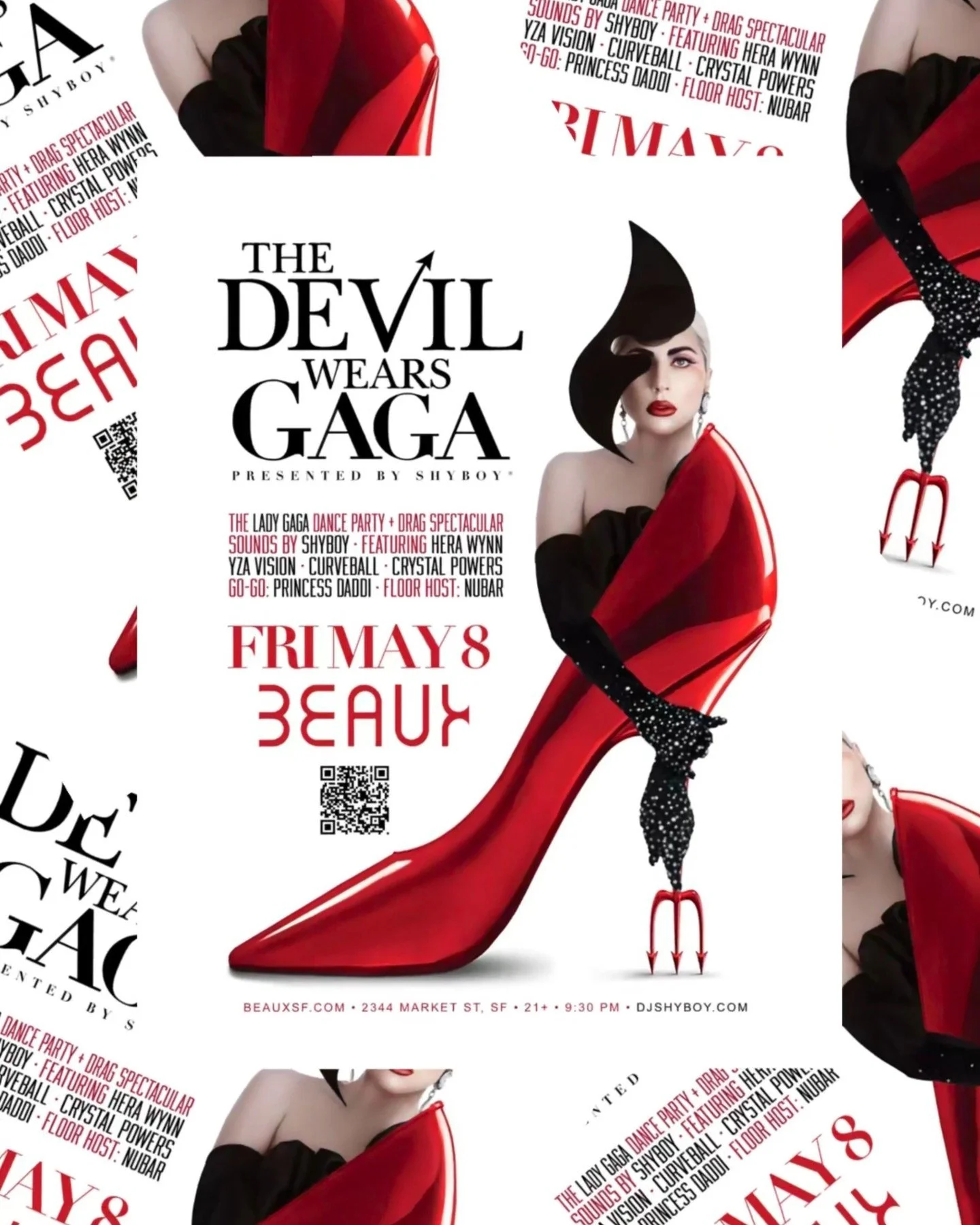 Fri May 8 in SF 👠 ShyBoy presents THE DEVIL WEARS GAGA @beauxinthecastro 💋 The Lady Gaga dance party + drag spectacular 🪩 

👠 Sounds by @djshyboy 
👠 Featuring @herawynnsf @thehandsomejeremy777 @yza.vision @queencurveball 
👠 Go-go @princessdaddi