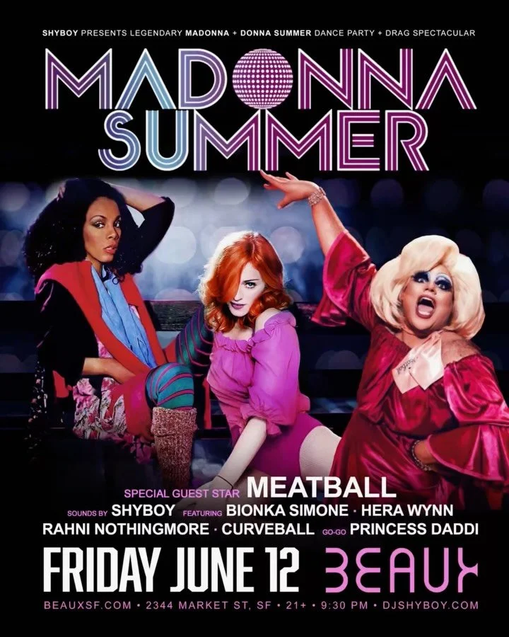 Fri 6/12 @beauxnightclub SF 🏳️&zwj;🌈 @djshyboy presents MADONNA SUMMER w special guest star @spiciestmeatball 💫 The legendary @madonna + @officialdonnasummer comes back to the Bay Area 

🎟️ shyboy.eventbrite.com

✨ Special guest star @spiciestmea