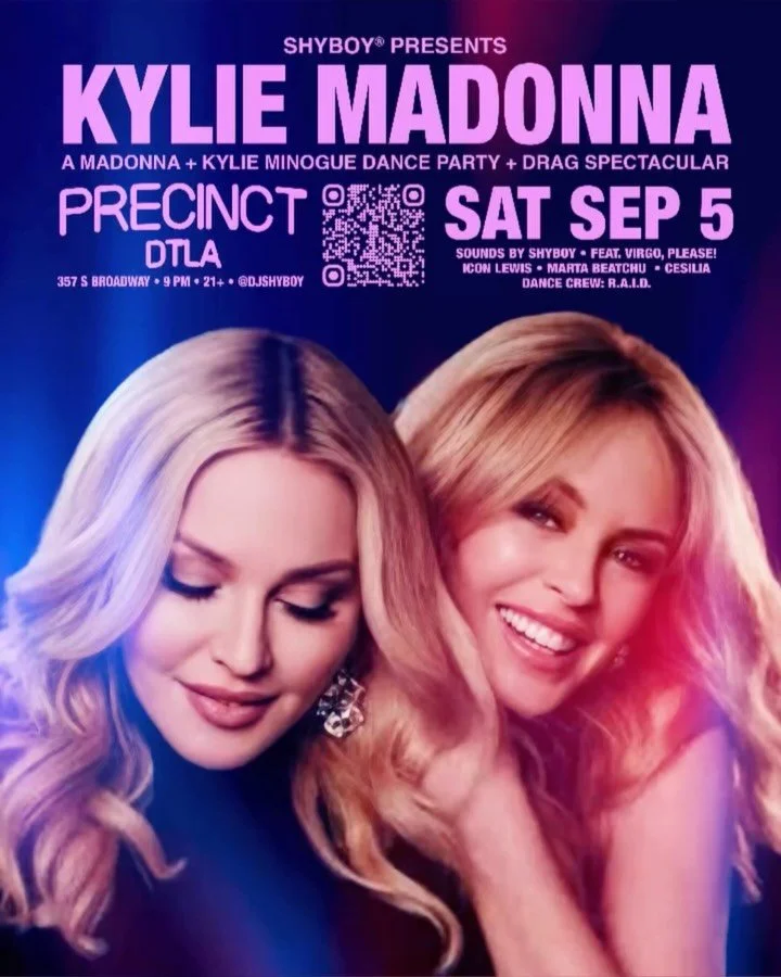 Sat 9/5 🍭 @djshyboy presents KYLIE MADONNA: the @madonna + @kylieminogue dance party + drag spectacular @precinctdtla 

🎟️ kyliemadonna.eventbrite.com

Sounds by @djshyboy &bull; Featuring @virgo.please @iconlewis @martabeatchu @the_cesilia &bull; 