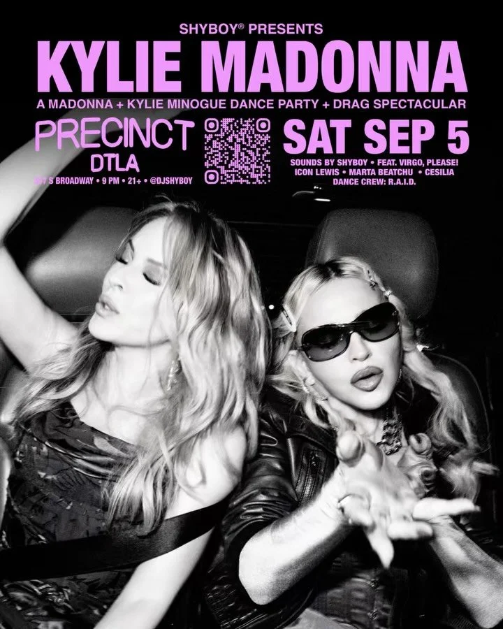 This Sat 9/5 💕 @djshyboy presents KYLIE MADONNA @precinctdtla 👑 The @madonna + @kylieminogue dance party + drag spectacular

🎟️ kyliemadonna.eventbrite.com

✨ Sounds by: @djshyboy 
✨ Drag show: @virgo.please @iconlewis @martabeatchu @the_cesilia 
