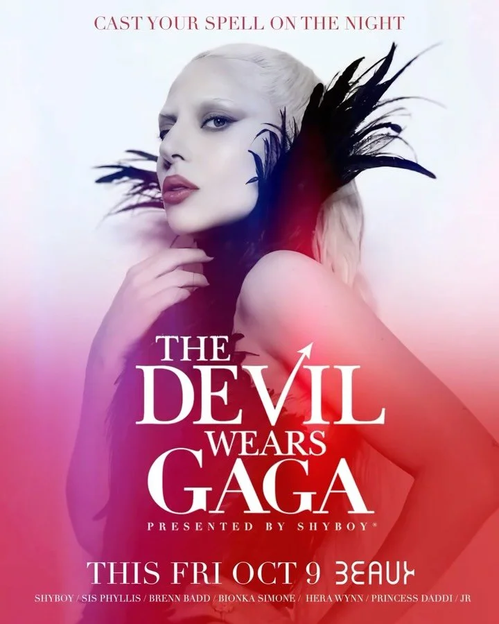 This Fri Oct 9 🖤🪩 THE DEVIL WEARS GAGA @beauxnightclub presented by @djshyboy ✨ The legendary @ladygaga dance party + drag spectacular 

🎟️ thedevilwearsgagasf.eventbrite.com

Sounds by @djshyboy &bull; Drag performances by @herawynnsf @sis.phylli