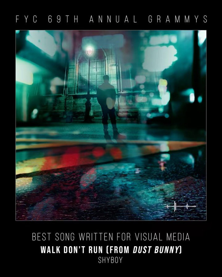 For Your Consideration
69th Annual GRAMMY Awards

Best Song Written For Visual Media
&ldquo;Walk Don&rsquo;t Run&rdquo; (from Dust Bunny) - ShyBoy
Written by @djshyboy @marknubar for @bryanfullergram&rsquo;s @dustbunnyfilm

Best Rock Album
My Dreams 