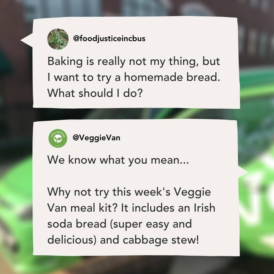 Irish soda bread, cabbage stew.... sounds like #VeggieVan is celebrating St. Patricks Day this week! Order your meal kit for a perfectly delicious celebratory dinner today!

--&gt; veggievan.local-matters.org &lt;--