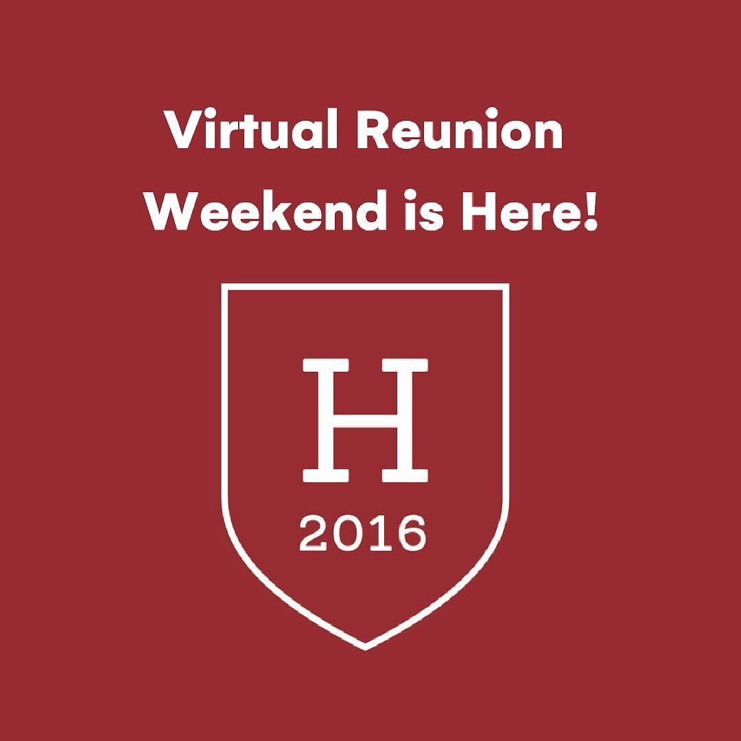 Virtual Reunion Weekend is here! Swipe through this post to view the programming, and head to the link in bio for more information regarding this weekend&rsquo;s virtual festivities! 

#harvard2016