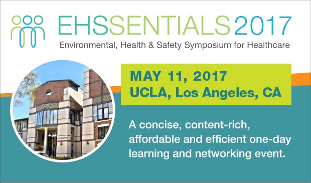 A banner for the EHSSENTIALS 2017 UCLA healthcare EHS symposium. Courtesy: ehssentials.com
