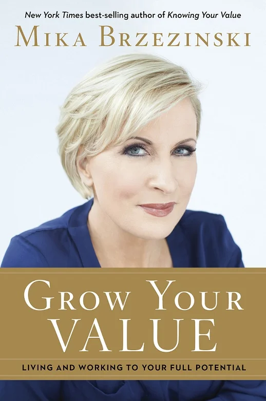 Mika Brzezinski on Growing Your Valu
