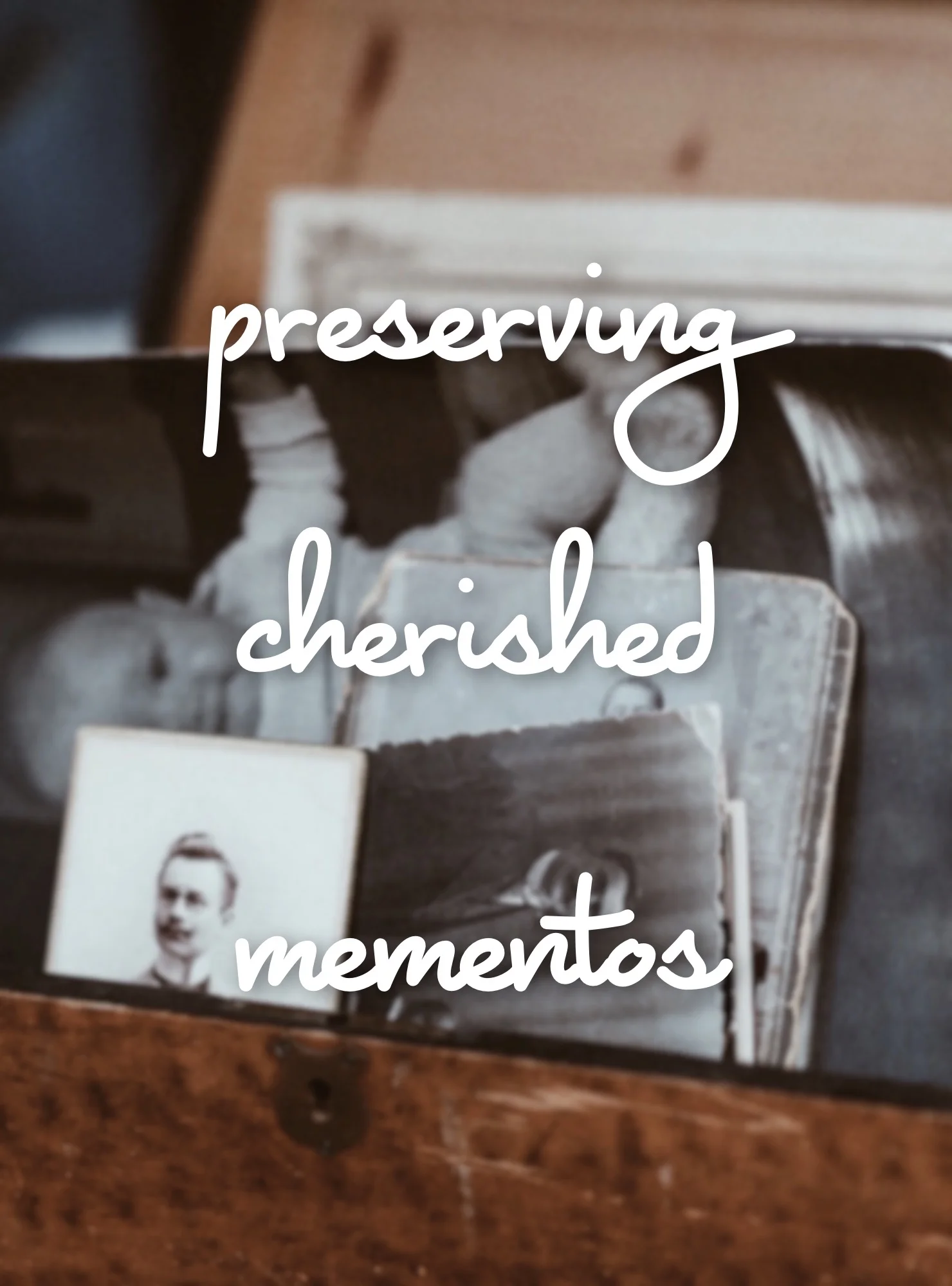 cherished mementos
