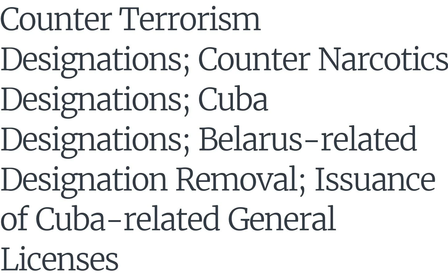 OFAC Adds To Cuba SDN List And Issues Three General Licenses, Including One To Assist With "Wind Down" Foreign Company Connectivity