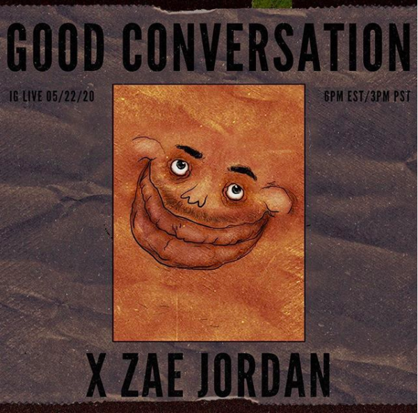 Good Conversation 007: Zae Jordan