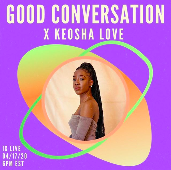 Good Conversation 001: Keosha Love