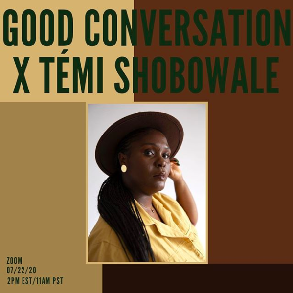Good Conversation 013: Témi Shobowale