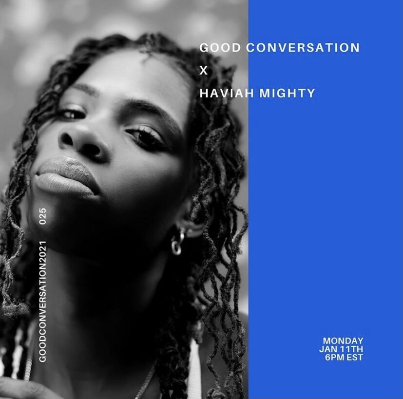 Good Conversation 025: Haviah Mighty