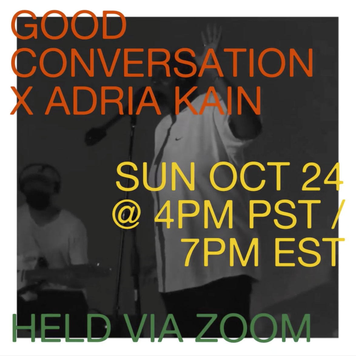 Good Conversation 035: Adria Kain