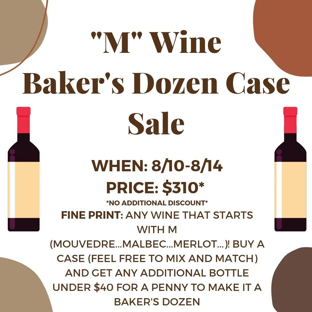 Case sale weekend now through Sunday! Pick up your favorite &quot;M&quot; wine or mix and match for $310 (and snag a 13th bottle for a penny!!)