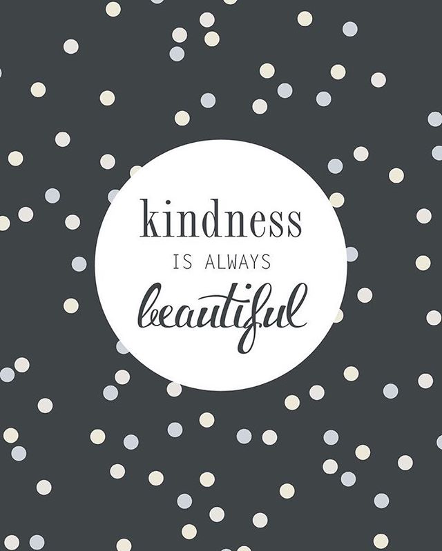 Kindness. It's an everyday choice to make the world a little brighter.