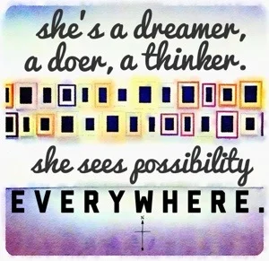 Quote of the Day: Possibilities