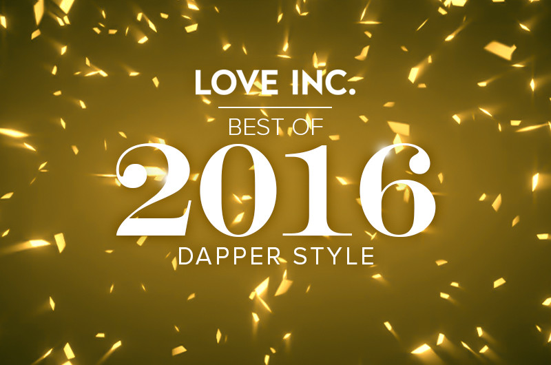 Best of 2016: Dapper Style