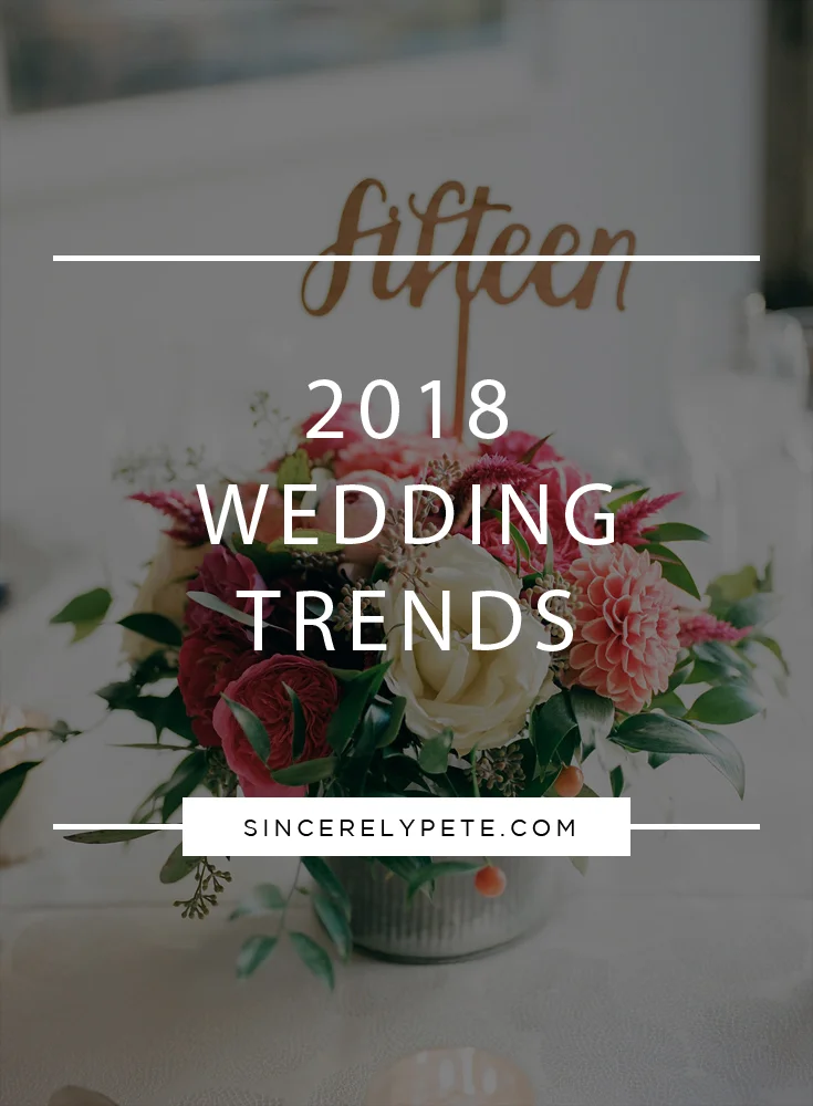 2018 Wedding Trends.jpg