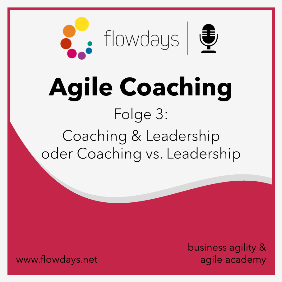 Coaching und Leadership – Folge 3