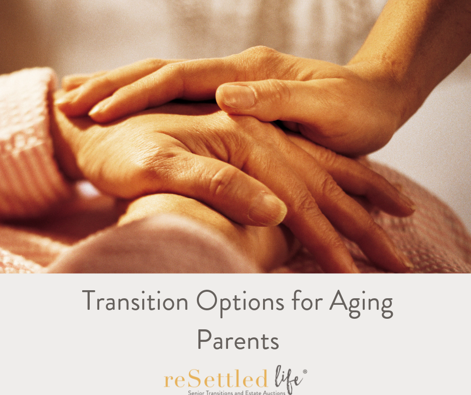 Transition Options for Aging Parents.png