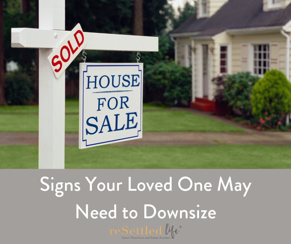 Signs Your Loved One May Need to Downsize.png