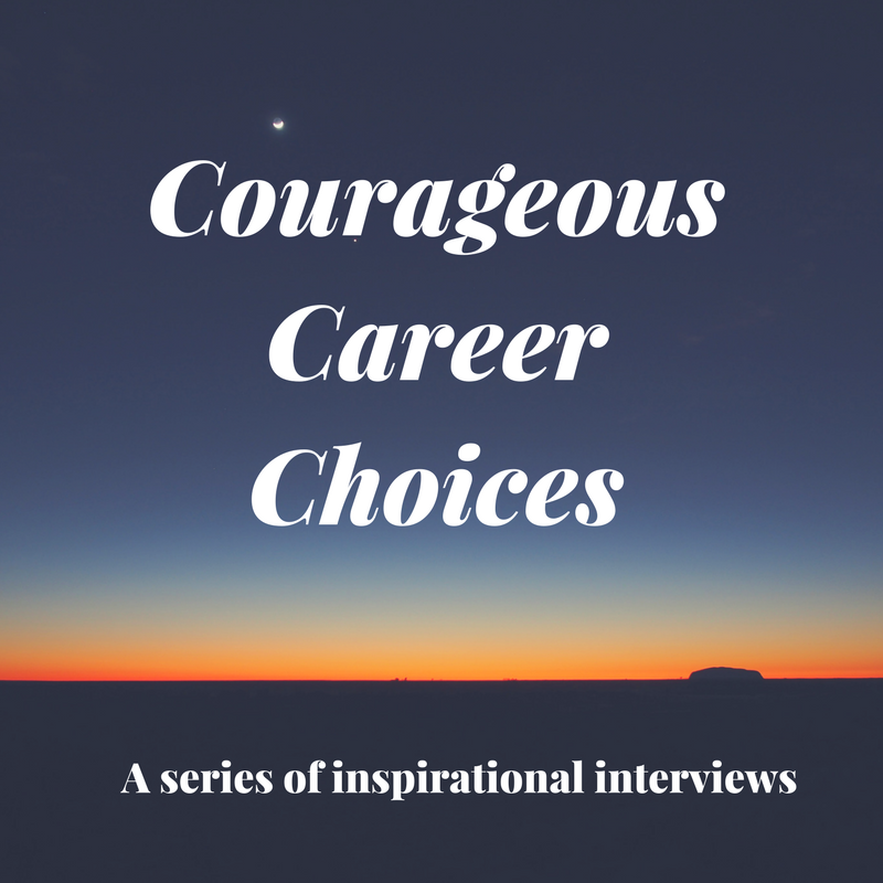 Courageous Career Choices: Episode 2