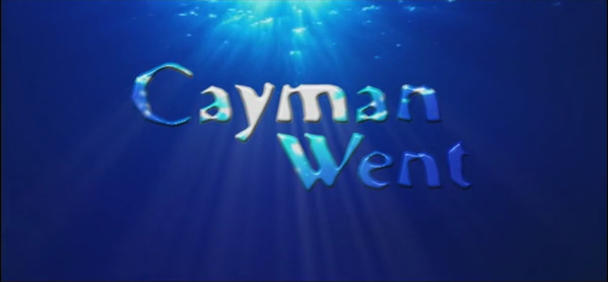 "Cayman Went" Even make believe heros can be made to believe