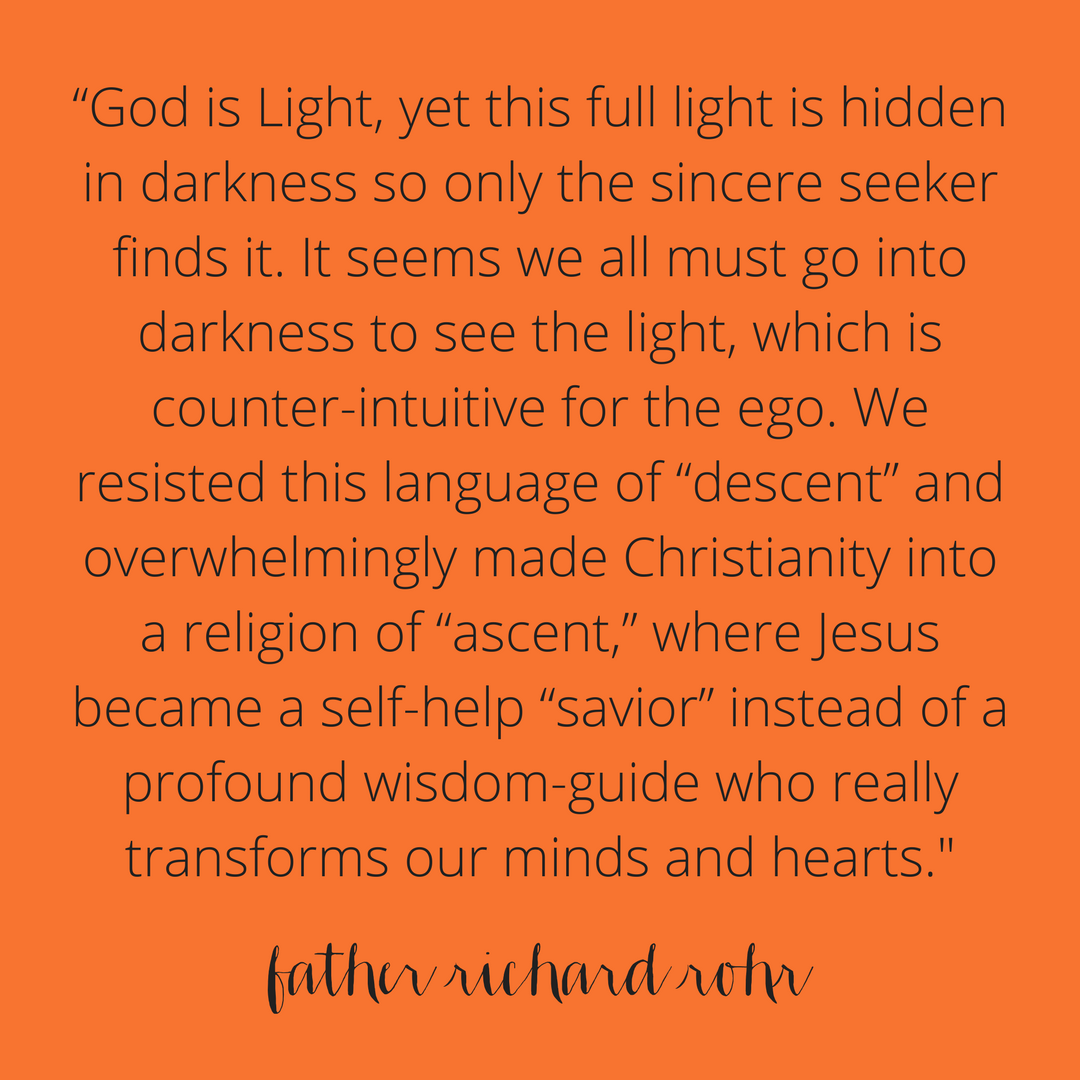 Quote from Father Richard Rohr, mentioned during the show
