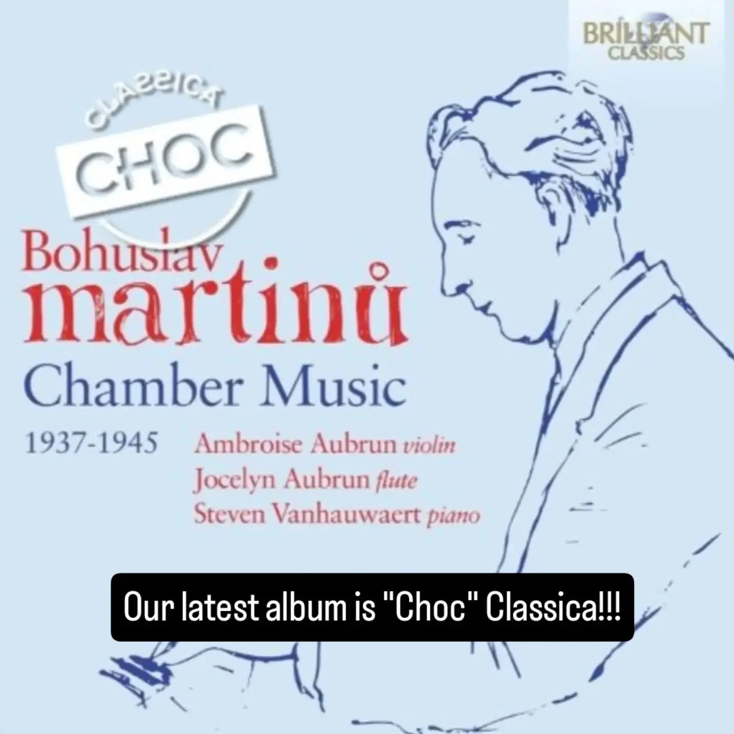 "The Aubrun brothers, Ambroise and Jocelyn, abetted by pianist Steven Vanhauwaert, lay claim to [Martinů's music] with an elegance and a precision that elevate them to the summit of the discography."
@steven.vanhauwaert @brilliantclassics @