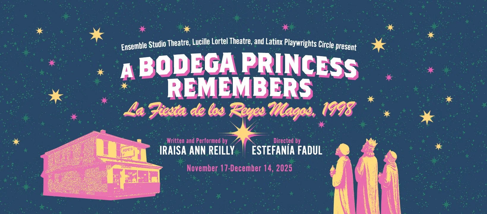 Next on our Mainstage Written & performed by Iraisa Ann Reilly, and directed by EST’s co-Artistic Director Estefanía Fadul Playing November 17 - December 14 Learn More