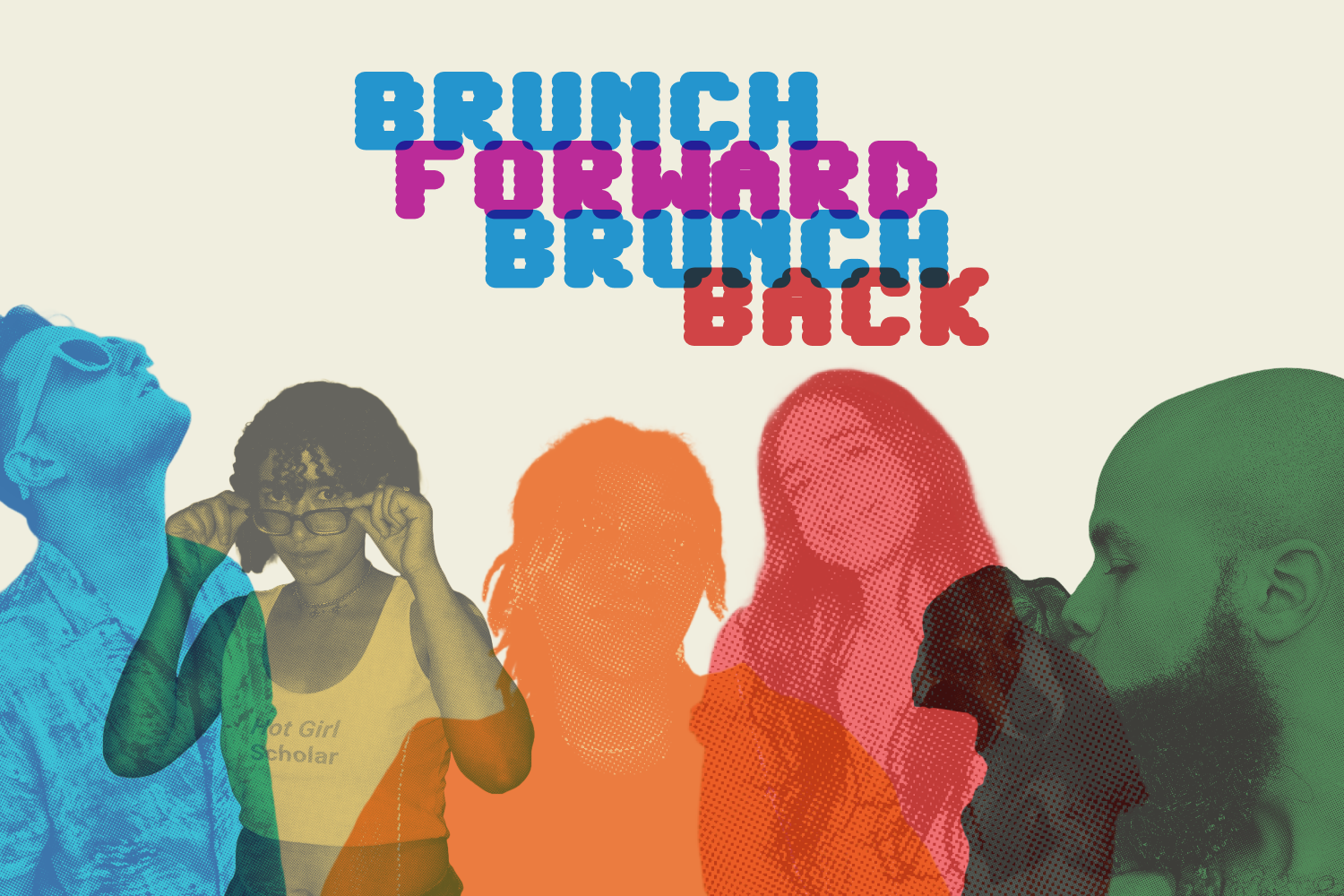 BRUNCH Forward, BRUNCH Back