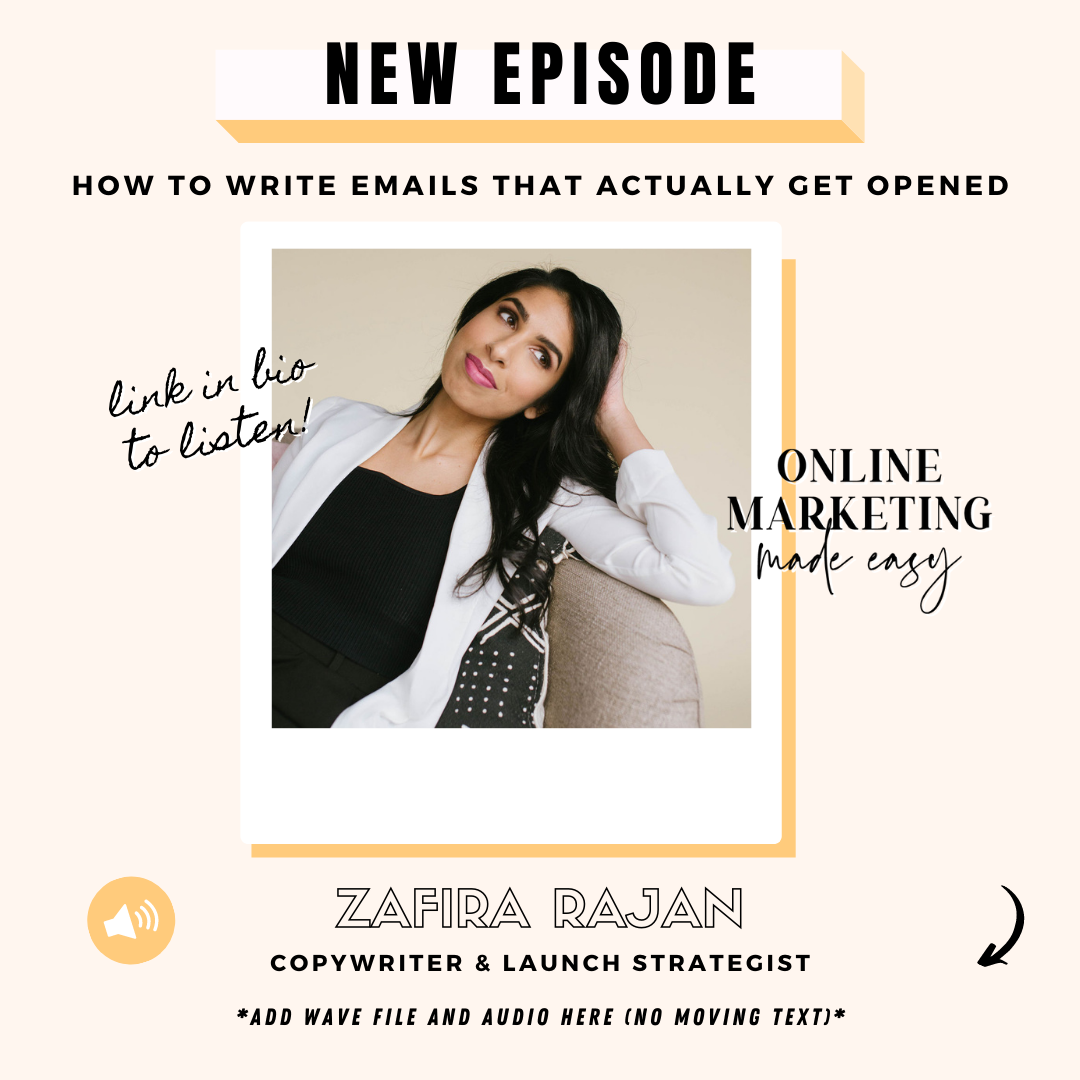 How To Write Emails That Actually Get Opened with Zafira Rajan